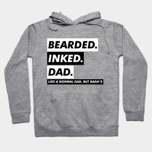 BEARDED INKED DAD Hoodie